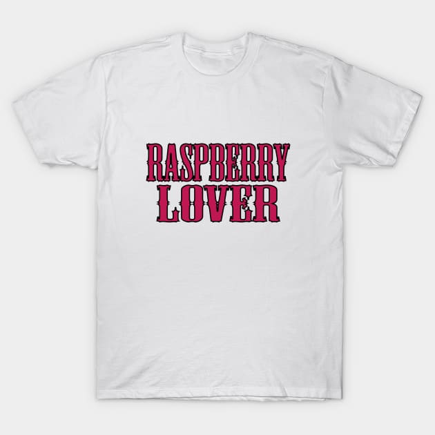 Raspberry Lover T-Shirt by Day81